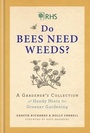 Cover: RHS Do Bees Need Weeds - MITCHELL BEAZLEY