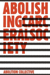 Abbildung von: Abolishing Carceral Society - Common Notions