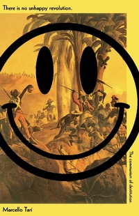 Abbildung von: There Is No Unhappy Revolution - COMMON NOTIONS