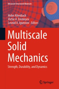 Enlarge image Cover: Multiscale Solid Mechanics - Springer