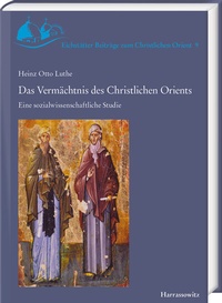 Abbildung von: Das Vermächtnis des Christlichen Orients - Harrassowitz Verlag