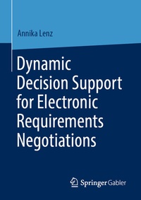Abbildung von: Dynamic Decision Support for Electronic Requirements Negotiations - Springer Gabler