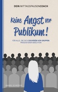 Cover: Keine Angst vor Publikum! - Books on Demand