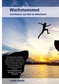 Cover: Wachstumsmut - Wachstumsmut