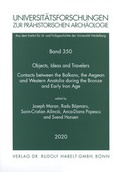 Cover: Objects, Ideas and Travelers. Contacts between the Balkans, the Aegean and Western Anatolia during the Bronze and Early Iron Age - Habelt, R
