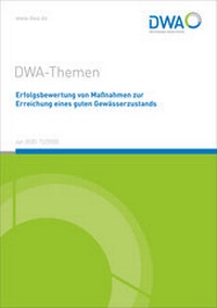 Abbildung von: Erfolgsbewertung von Maßnahmen zur Erreichung eines guten Gewässerzustands - Deutsche Vereinigung für Wasserwirtschaft, Abwasser und Abfall