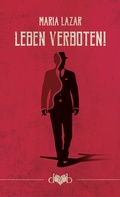 Cover: Leben verboten! - Das vergessene Buch