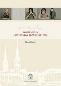 Abbildung von: Kompendium Coaching & Teamcoaching. - Verlag Wissenschaft & Praxis