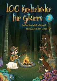 Abbildung von: 100 Kinderlieder für Gitarre 2 - Bosworth Edition - Hal Leonard Europe GmbH