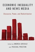 Cover: Economic Inequality and News Media - Oxford University Press Inc