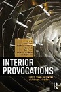 Cover: Interior Provocations - Taylor & Francis