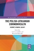 Cover: The Polish-Lithuanian Commonwealth - Taylor & Francis