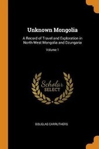 Enlarge image Cover: Unknown Mongolia - Franklin Classics