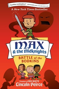 Enlarge image Cover: Max and the Midknights: Battle of the Bodkins - Yearling (imprint of Random House Children's Books)