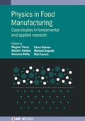 Cover: Physics in Food Manufacturing - Institute of Physics Publishing