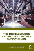 Cover: The Digitalization of the 21st Century Supply Chain - Routledge