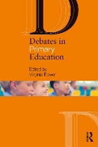 Enlarge image Cover: Debates in Primary Education - Routledge