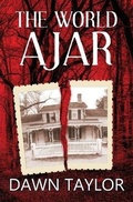 Cover: The World Ajar - Dawn Taylor