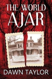 Enlarge image Cover: The World Ajar - Dawn Taylor