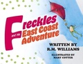 Cover: Freckles and His East Coast Adventure - Bookbaby