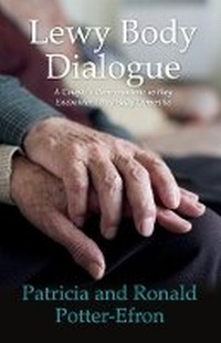 Enlarge image Cover: Lewy Body Dialogue - Bookbaby