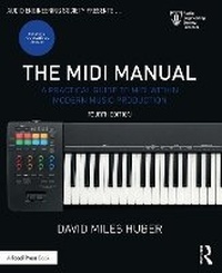 Enlarge image Cover: The MIDI Manual 4e - Taylor & Francis