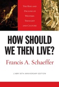Cover: How Should We Then Live? (L'Abri 50th Anniversary Edition) - Crossway
