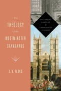 Cover: The Theology of the Westminster Standards - Crossway