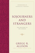 Cover: Sojourners and Strangers - Crossway