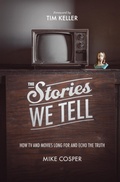 Cover: The Stories We Tell - Crossway