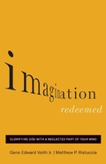 Cover: Imagination Redeemed - Crossway