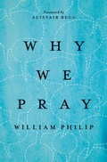 Cover: Why We Pray - Crossway