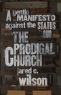 Cover: The Prodigal Church - Crossway