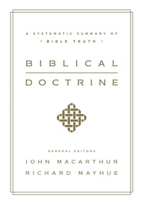 Enlarge image Cover: Biblical Doctrine - Crossway