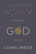 Cover: Finding God in My Loneliness - Crossway