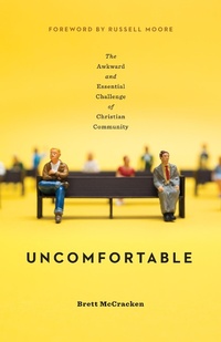 Enlarge image Cover: Uncomfortable - Crossway