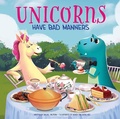 Cover: Unicorns Have Bad Manners - Sunbird Books
