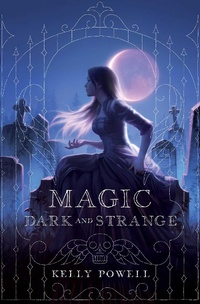Enlarge image Cover: Magic Dark and Strange - MARGARET K MCELDERRY BOOKS