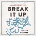 Cover: Break It Up Lib/E - Little Brown and Company