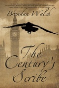 Cover: The Century's Scribe - BLACK ROSE WRITING