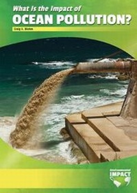 Enlarge image Cover: What Is the Impact of Ocean Pollution? - Referencepoint Press