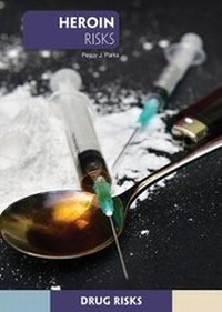 Abbildung von: Heroin Risks - Referencepoint Press