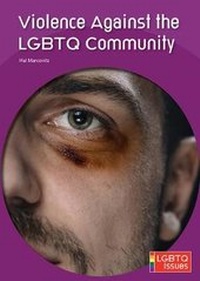 Enlarge image Cover: Violence Against the LGBTQ Community - Referencepoint Press