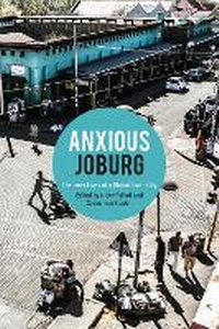 Enlarge image Cover: Anxious Joburg - Wits University Press