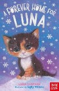 Cover: A Forever Home for Luna - Nosy Crow Ltd
