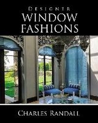 Abbildung von: Designer Window Fashions - Charles Randall Inc