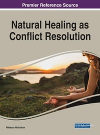 Enlarge image Cover: Natural Healing as Conflict Resolution - Business Science Reference