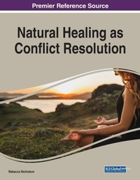 Enlarge image Cover: Natural Healing as Conflict Resolution - Business Science Reference