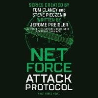 Enlarge image Cover: Net Force: Attack Protocol Lib/E - Hanover Square Press