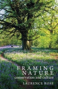 Enlarge image Cover: Framing Nature - Gritstone Publishing